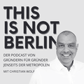 This is not Berlin Podcast