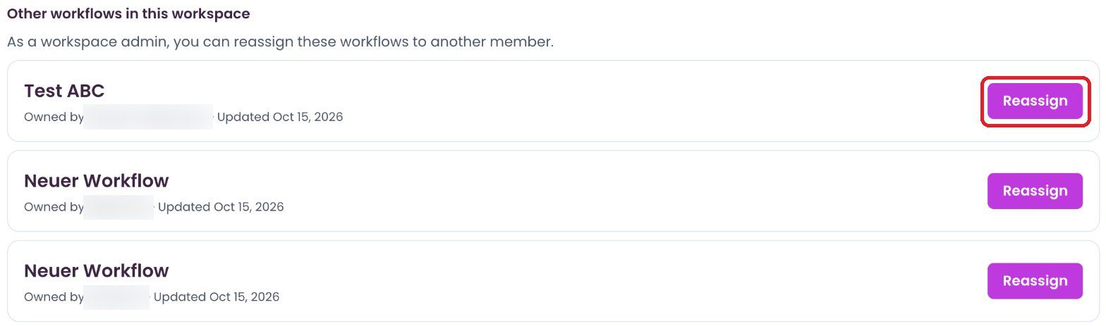 Section “Other workflows in this workspace” with “Reassign”